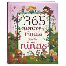 9781680528855-1680528858-365 Cuentos y Rimas para Ninas/ 365 Tales and Rhymes for Girls (365 Stories and Rhymes Treasury) (Spanish Edition)