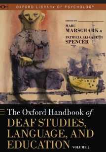 9780195390032-0195390032-The Oxford Handbook of Deaf Studies, Language, and Education, Volume 2 (Oxford Library of Psychology)
