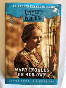 9780060009052-0060009055-Mary Ingalls on Her Own (Little House Sequel)