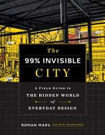 9780358126607-0358126606-The 99% Invisible City: A Field Guide to the Hidden World of Everyday Design