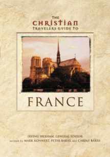 9780310225881-0310225884-The Christian Travelers Guide to France
