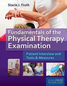 9781449652685-1449652689-Fundamentals of the Physical Therapy Examination: Patient Interview and Tests & Measures