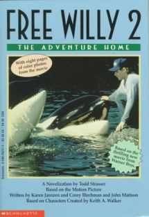 9780590252270-0590252275-Free Willy 2: The Adventure Home (Movie Tie in)