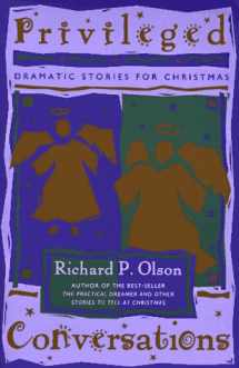 9780829810783-0829810781-Privileged Conversations: Dramatic Stories for Christmas