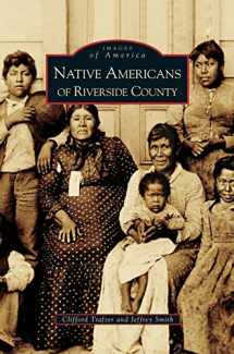 9781531628550-1531628559-Native Americans of Riverside County