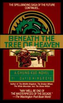 9780440221531-0440221536-Beneath the Tree of Heaven (Chung Kuo Novel , No 5)