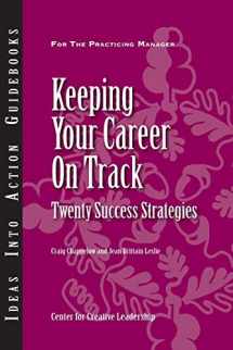 9781882197613-1882197615-Keeping Your Career on Track: Twenty Success Strategies