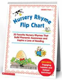 9780439513821-0439513820-Nursery Rhyme Flip Chart: 20 Favorite Nursery Rhymes That Build Phonemic Awareness and Inspire a Love of Reading