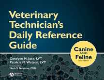 9780813806471-081380647X-Veterinary Technician's Daily Reference Guide: Canine and Feline