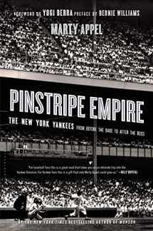 9781620406816-1620406810-Pinstripe Empire: The New York Yankees from Before the Babe to After the Boss