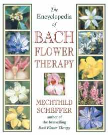 9780892819416-0892819413-The Encyclopedia of Bach Flower Therapy