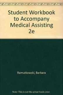 9780072947816-0072947810-Workbook to accompany Medical Assisting 2e