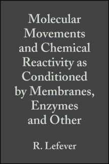 9780471035411-0471035416-Molecular Movements and Chemical Reactivity as conditioned by Membranes, Enzymes and other Macromolecules (Advances in Chemical Physics, Vol. 39)