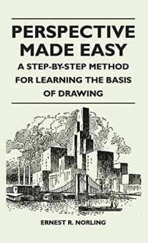 9781528770811-1528770811-Perspective Made Easy - A Step-By-Step Method for Learning the Basis of Drawing
