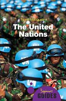 9781851687527-1851687521-The United Nations: A Beginner's Guide (Beginner's Guides)