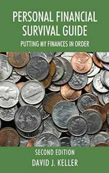 9781977205704-1977205704-Personal Financial Survival Guide: Putting My Finances In Order 2nd Edition
