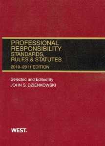 9780314262721-0314262725-Professional Responsibility, Standards, Rules & Statutes, 2010-2011