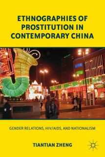 9780230340992-0230340997-Ethnographies of Prostitution in Contemporary China: Gender Relations, HIV/AIDS, and Nationalism