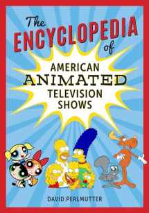 9781538103739-1538103737-The Encyclopedia of American Animated Television Shows
