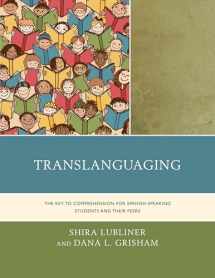 9781475831627-1475831625-Translanguaging: The Key to Comprehension for Spanish-Speaking Students and Their Peers