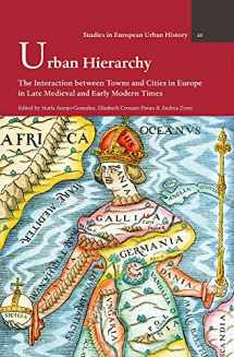 9782503577272-250357727X-Urban Hierarchy: The Interaction between Towns and Cities in Europe in Late Medieval and Early Modern Times (Studies in European Urban History 1100-1800, 53) (English and French Edition)