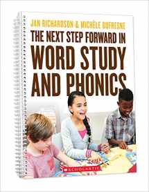 9781338562590-1338562592-The Next Step Forward in Word Study and Phonics