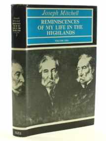 9780715353004-0715353004-Reminiscences of My Life in the Highlands, 1884 : Containing Notices of the Changes in the Country During the Present Century Vol 2