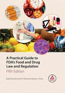 9781935065708-193506570X-A Practical Guide to FDA's Food and Drug Law and Regulation, Fifth Edition