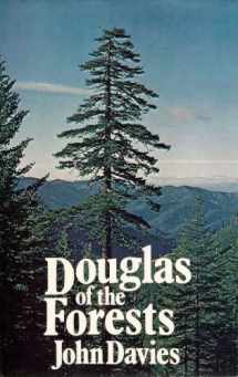 9780295957074-0295957077-Douglas of the Forests: The North American Journals of David Douglas