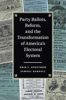 9781107686786-1107686784-Party Ballots, Reform, and the Transformation of America's Electoral System