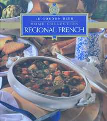 9780864117397-0864117396-Regional French (Le Cordon Bleu Home Collection)