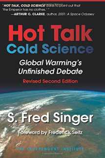 9780945999812-094599981X-Hot Talk, Cold Science: Global Warming's Unfinished Debate