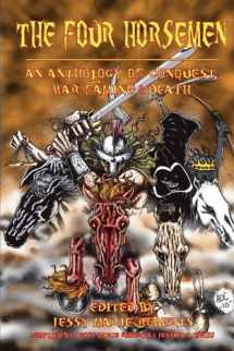 9780984261048-0984261044-The Four Horsemen: An Anthology of Conquest, War, Famine & Death