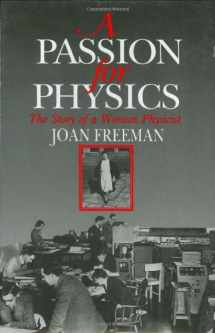 9780750300988-0750300981-A Passion for Physics: The Story of a Woman Physicist