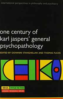 9780199609253-019960925X-One Century of Karl Jaspers' General Psychopathology (International Perspectives in Philosophy and Psychiatry)