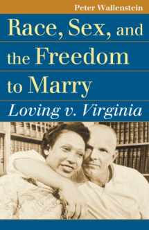 9780700620005-0700620001-Race, Sex, and the Freedom to Marry: Loving v. Virginia (Landmark Law Cases and American Society)