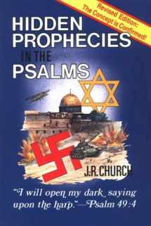 9780941241007-0941241009-Hidden Prophecies in the Psalms: I Will Open My Dark Saying Upon The Harp - Psalm 49:4