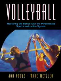 9780205323708-0205323707-Volleyball: Mastering the Basics with the Personalized Sports Instruction System (A Workbook Approach)