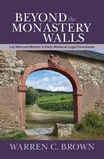 9781108479585-1108479588-Beyond the Monastery Walls: Lay Men and Women in Early Medieval Legal Formularies