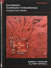 9780131362567-0131362569-Electronics Technology Fundamentals: Electron Flow Version with Lab Manual (3rd Edition)