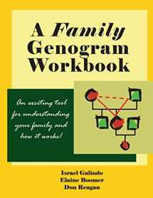 9780971576537-097157653X-A Family Genogram Workbook: An Exciting Tool for Understanding Your Family and How it Works!