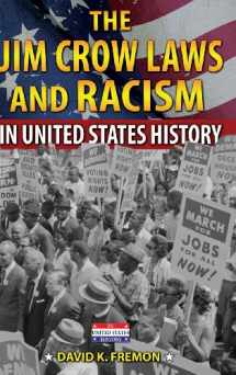 9780766060920-0766060926-The Jim Crow Laws and Racism in United States History
