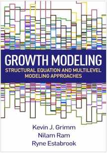 9781462526062-1462526063-Growth Modeling: Structural Equation and Multilevel Modeling Approaches (Methodology in the Social Sciences Series)