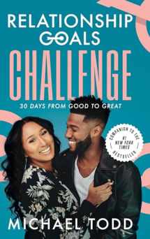 9780593192627-0593192621-Relationship Goals Challenge: Thirty Days from Good to Great