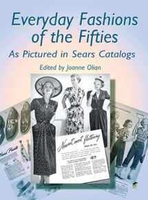 9780486422190-0486422194-Everyday Fashions of the Fifties As Pictured in Sears Catalogs (Dover Fashion and Costumes)