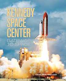9781554076437-1554076439-Kennedy Space Center: Gateway to Space