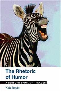9781319020132-1319020135-The Rhetoric of Humor: A Bedford Spotlight Reader