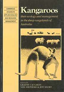9780521303446-0521303443-Kangaroos: Their Ecology and Management in the Sheep Rangelands of Australia (Cambridge Studies in Applied Ecology and Resource Management)