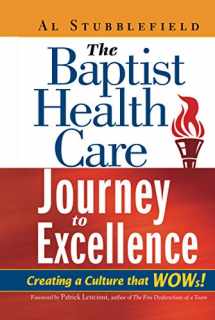 9780471708902-0471708909-The Baptist Health Care Journey to Excellence