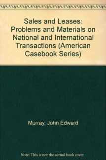 9780314024572-0314024573-Sales and Leases: Problems and Materials on National and International Transactions (American Casebook Series)